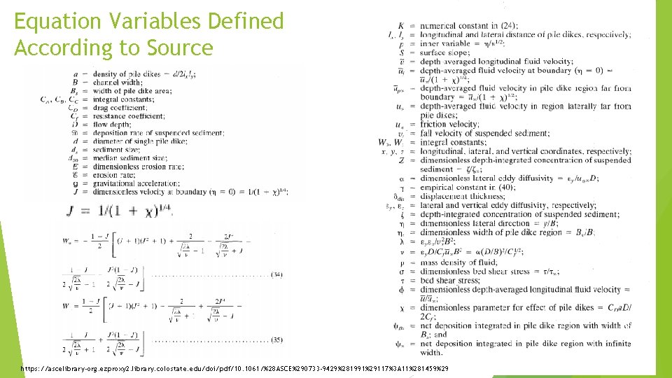Equation Variables Defined According to Source https: //ascelibrary-org. ezproxy 2. library. colostate. edu/doi/pdf/10. 1061/%28