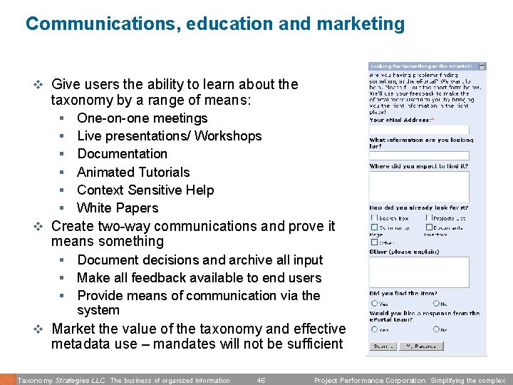 Communications, education and marketing v Give users the ability to learn about the taxonomy