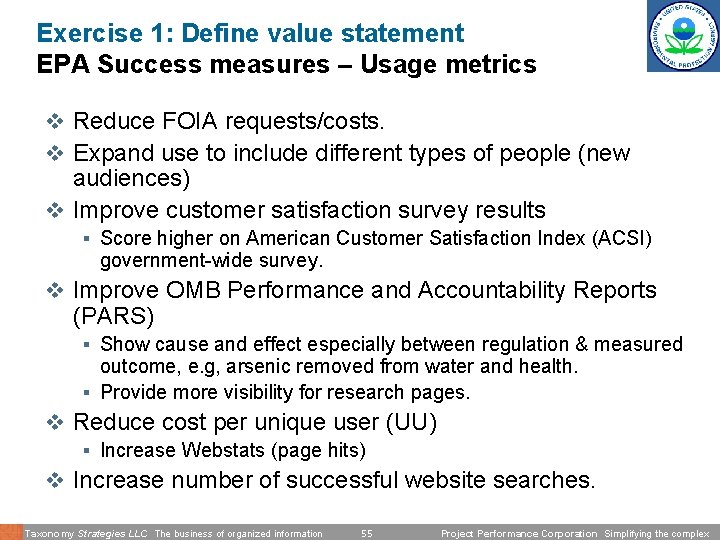 Exercise 1: Define value statement EPA Success measures – Usage metrics v Reduce FOIA