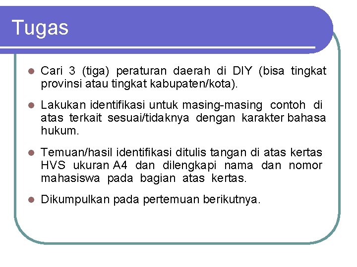 Tugas l Cari 3 (tiga) peraturan daerah di DIY (bisa tingkat provinsi atau tingkat