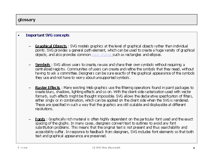glossary • Important SVG concepts 5 - 6 mai – Graphical Objects : SVG