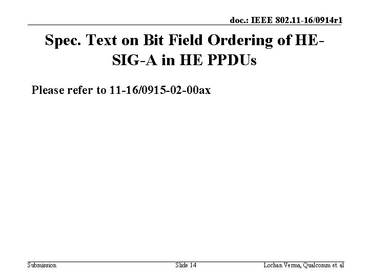 doc. : IEEE 802. 11 -16/0914 r 1 Spec. Text on Bit Field Ordering