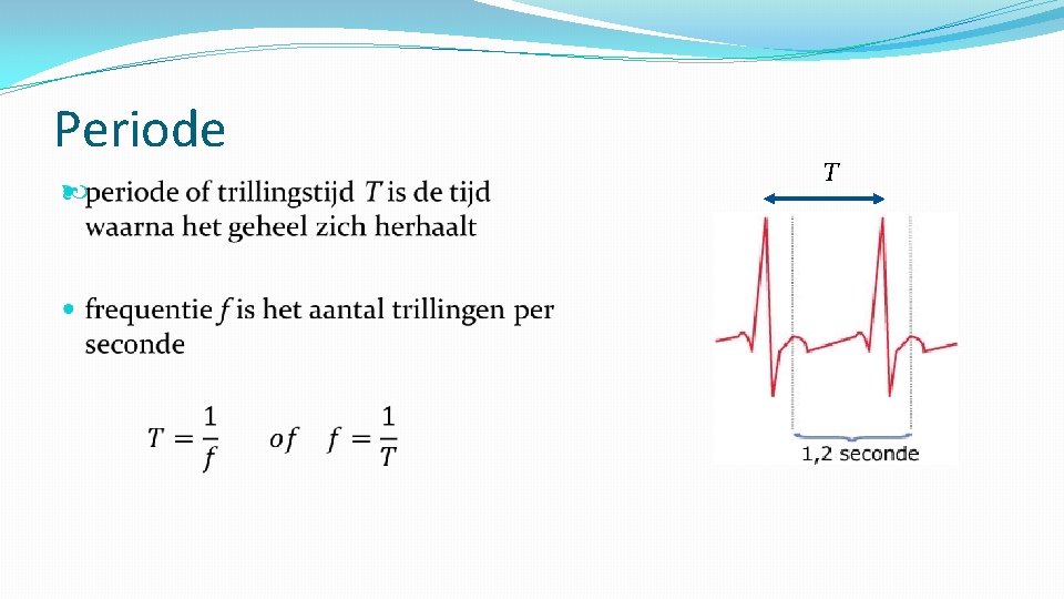 Periode T 