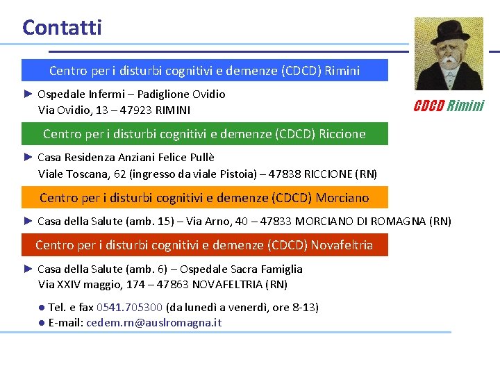 Contatti Centro per i disturbi cognitivi e demenze (CDCD) Rimini ► Ospedale Infermi –