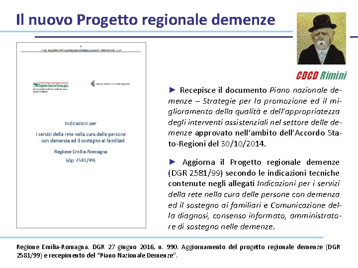 Il nuovo Progetto regionale demenze CDCD Rimini ► Recepisce il documento Piano nazionale demenze