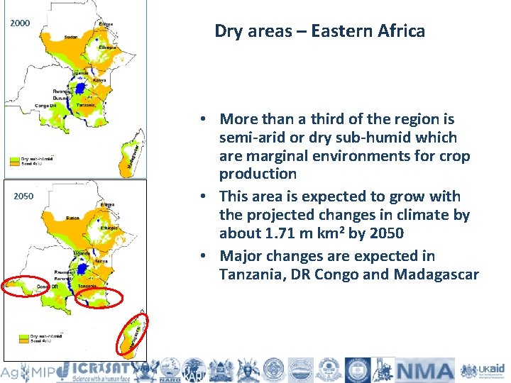 2000 2050 Dry areas – Eastern Africa • More than a third of the
