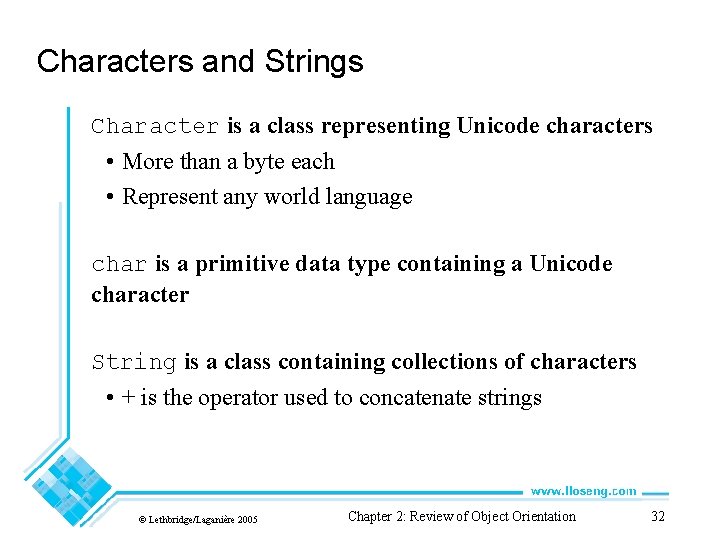 Characters and Strings Character is a class representing Unicode characters • More than a Characters and Strings Character is a class representing Unicode characters • More than a