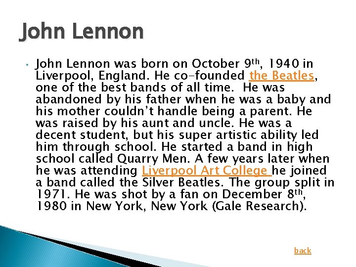 John Lennon • John Lennon was born on October 9 th, 1940 in Liverpool,