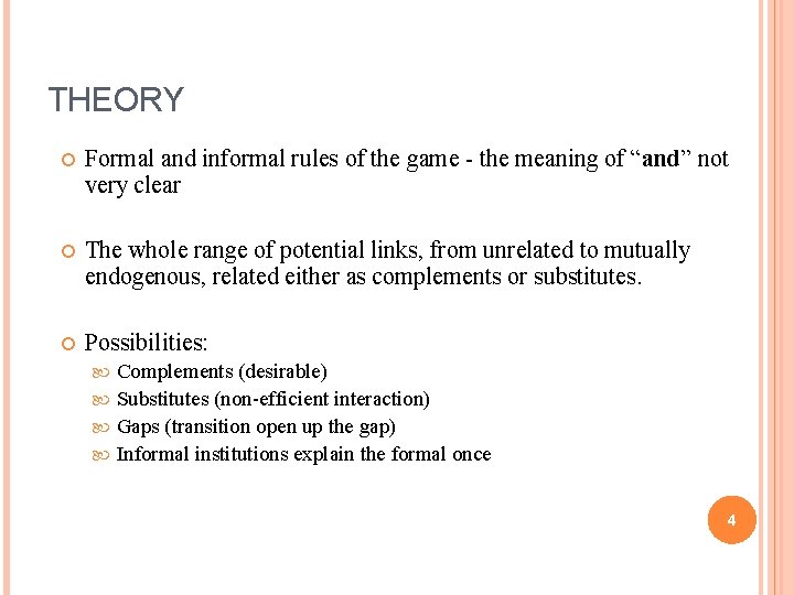THEORY Formal and informal rules of the game - the meaning of “and” not