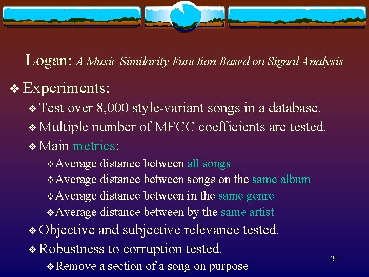 Logan: A Music Similarity Function Based on Signal Analysis v Experiments: v Test over