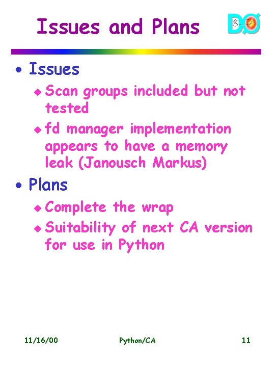 Issues and Plans · Issues Scan groups included but not tested u fd manager