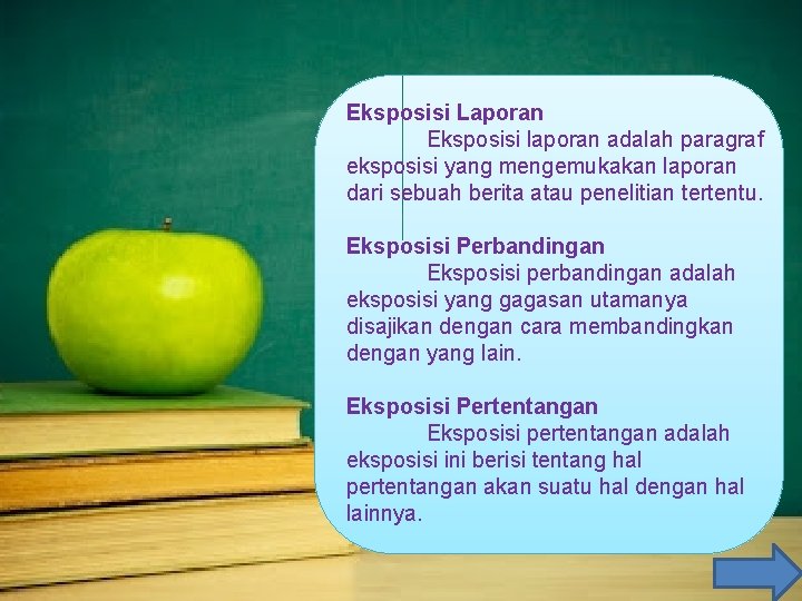 Eksposisi Laporan Eksposisi laporan adalah paragraf eksposisi yang mengemukakan laporan dari sebuah berita atau