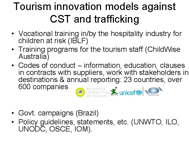 Tourism innovation models against CST and trafficking • Vocational training in/by the hospitality industry