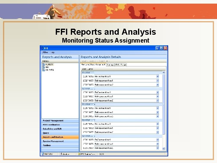 FFI Reports and Analysis Monitoring Status Assignment 