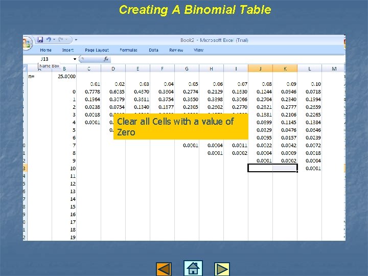Creating A Binomial Table Clear all Cells with a value of Zero 