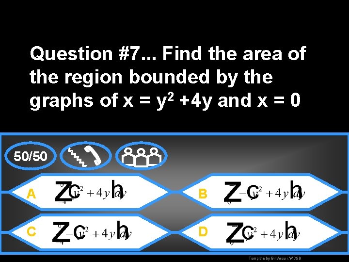 Question #7. . . Find the area of the region bounded by the graphs