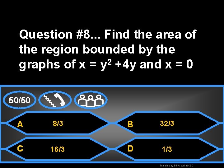 Question #8. . . Find the area of the region bounded by the graphs