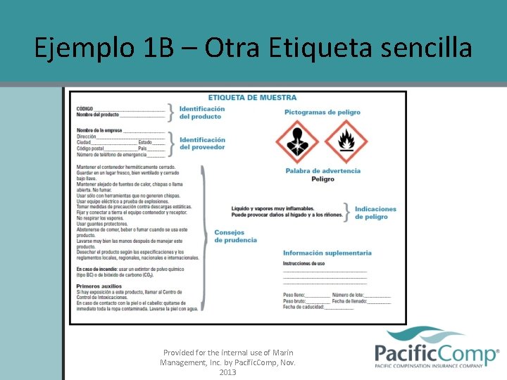 Ejemplo 1 B – Otra Etiqueta sencilla Provided for the internal use of Marin