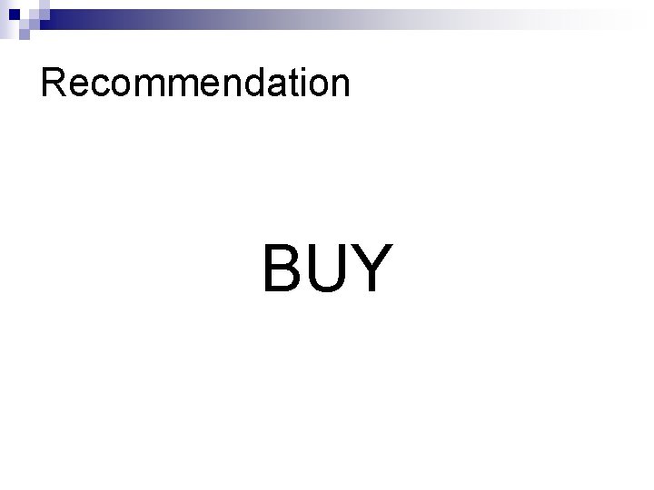 Recommendation BUY 