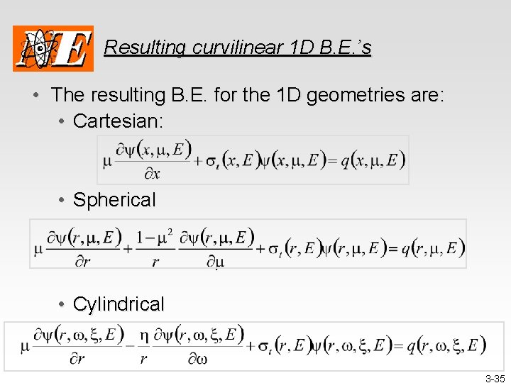 Resulting curvilinear 1 D B. E. ’s • The resulting B. E. for the