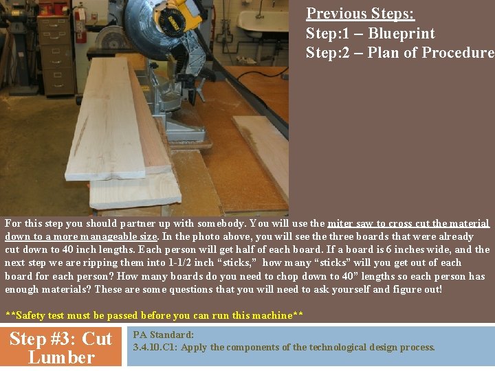 Previous Steps: Step: 1 – Blueprint Step: 2 – Plan of Procedure For this