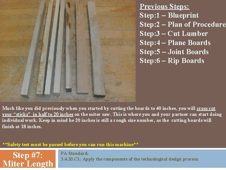 Previous Steps: Step: 1 – Blueprint Step: 2 – Plan of Procedure Step: 3