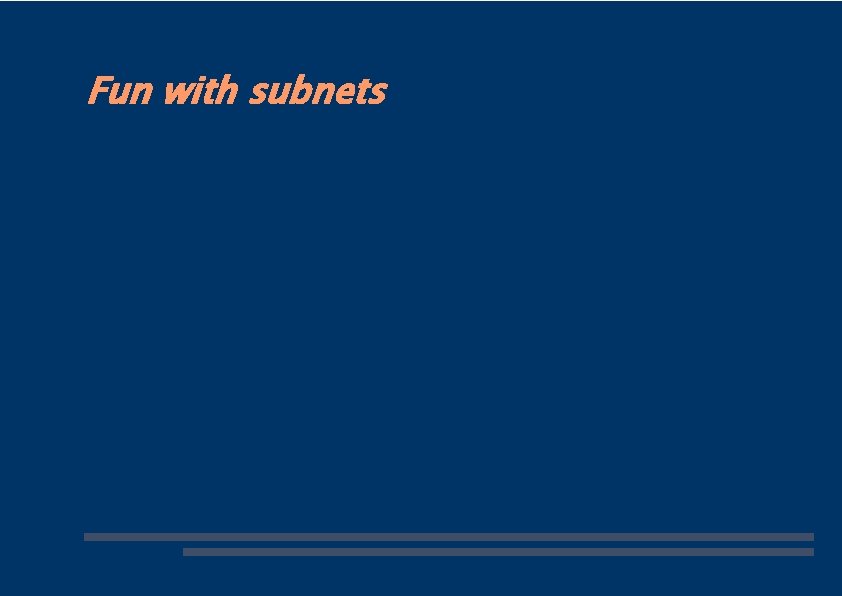 Fun with subnets 