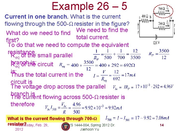 Example 26 – 5 Current in one branch. What is the current flowing through