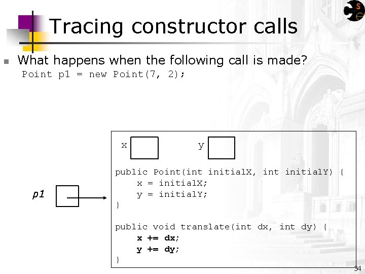 Tracing constructor calls n What happens when the following call is made? Point p