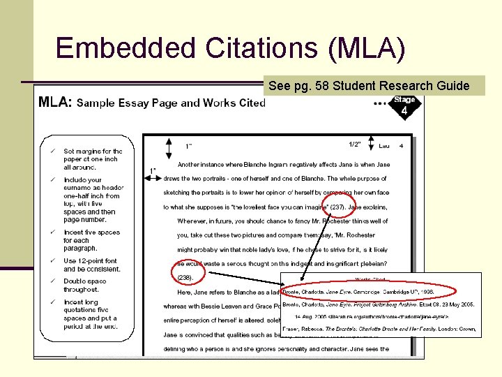 Embedded Citations (MLA) See pg. 58 Student Research Guide 