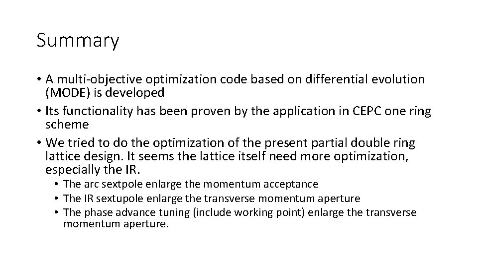 Summary • A multi-objective optimization code based on differential evolution (MODE) is developed •
