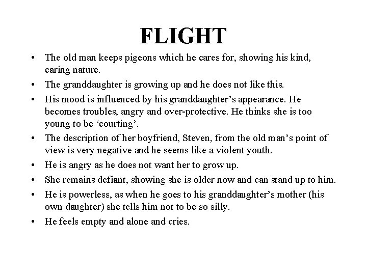 FLIGHT • The old man keeps pigeons which he cares for, showing his kind,