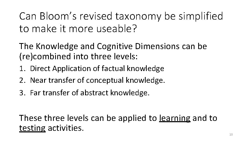 Can Bloom’s revised taxonomy be simplified to make it more useable? The Knowledge and