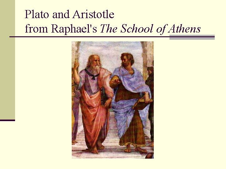 Plato and Aristotle from Raphael's The School of Athens 