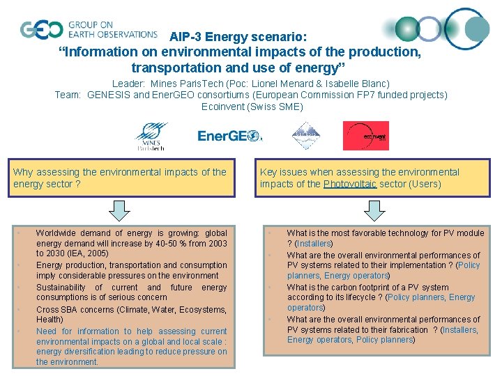 AIP-3 Energy scenario: “Information on environmental impacts of the production, transportation and use of