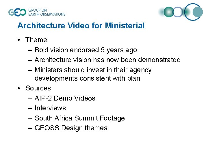 Architecture Video for Ministerial • Theme – Bold vision endorsed 5 years ago –