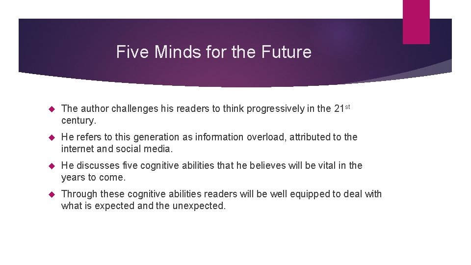 Five Minds for the Future The author challenges his readers to think progressively in Five Minds for the Future The author challenges his readers to think progressively in