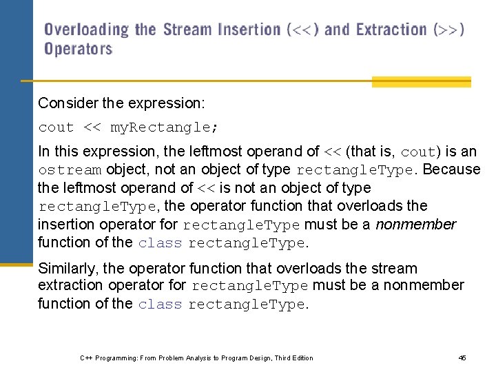 Consider the expression: cout << my. Rectangle; In this expression, the leftmost operand of Consider the expression: cout << my. Rectangle; In this expression, the leftmost operand of