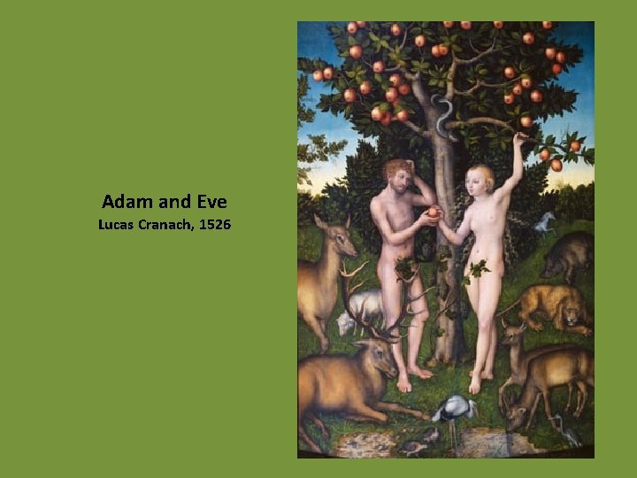 Adam and Eve Lucas Cranach, 1526 