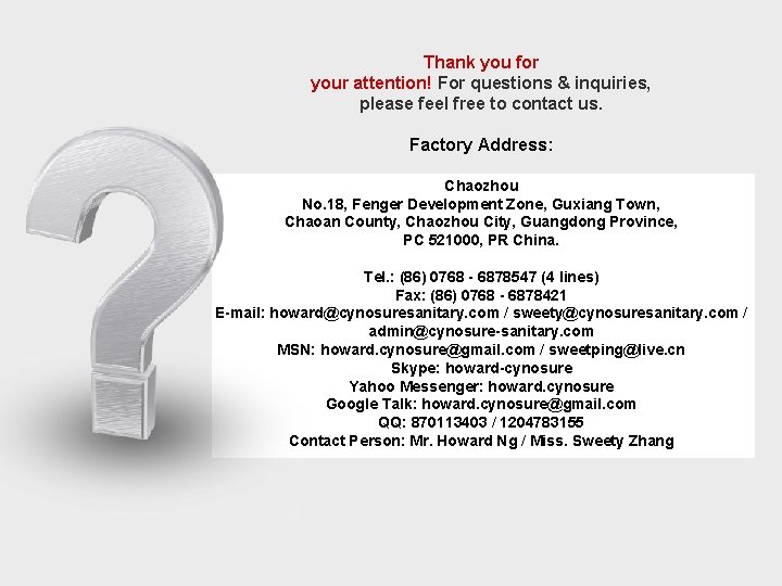 Thank you for your attention! For questions & inquiries, please feel free to contact