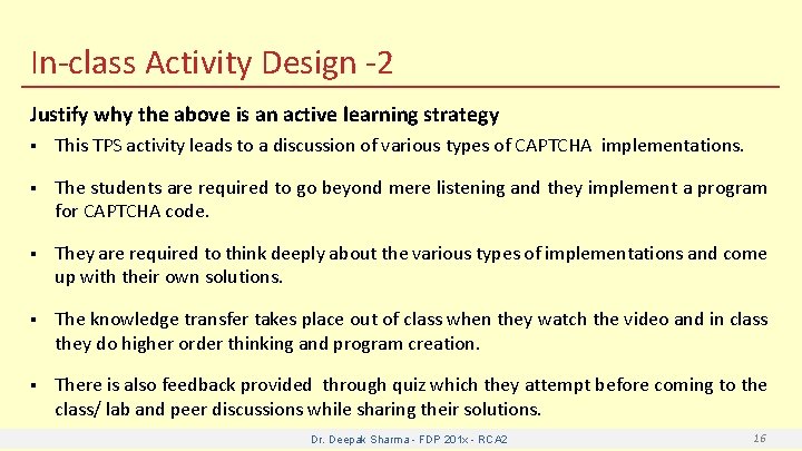 In-class Activity Design -2 Justify why the above is an active learning strategy §