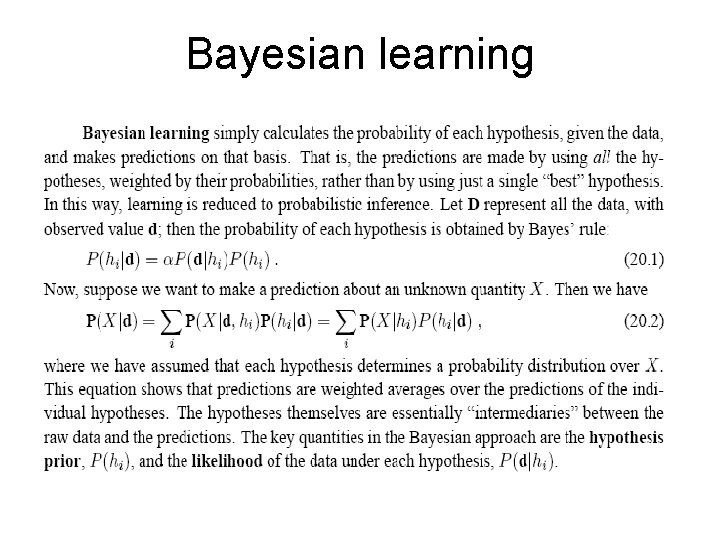 Bayesian learning Bayesian learning