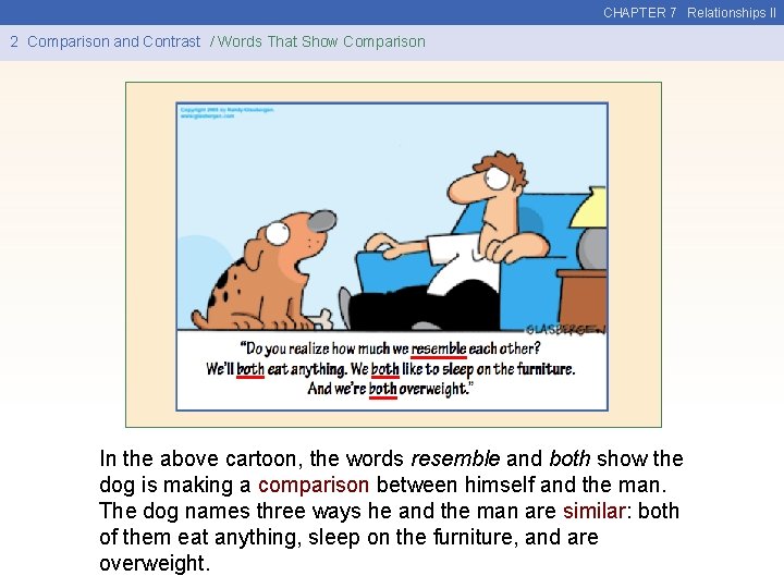 CHAPTER 7 Relationships II 2 Comparison and Contrast / Words That Show Comparison In