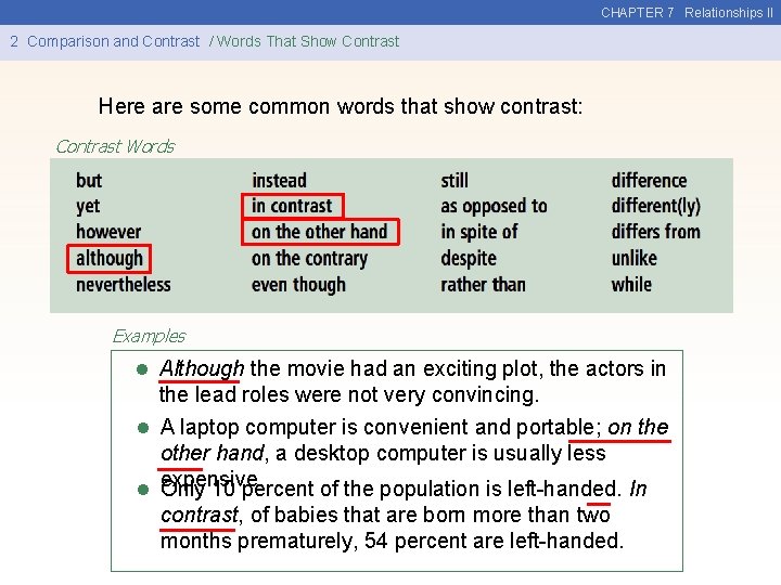 CHAPTER 7 Relationships II 2 Comparison and Contrast / Words That Show Contrast Here