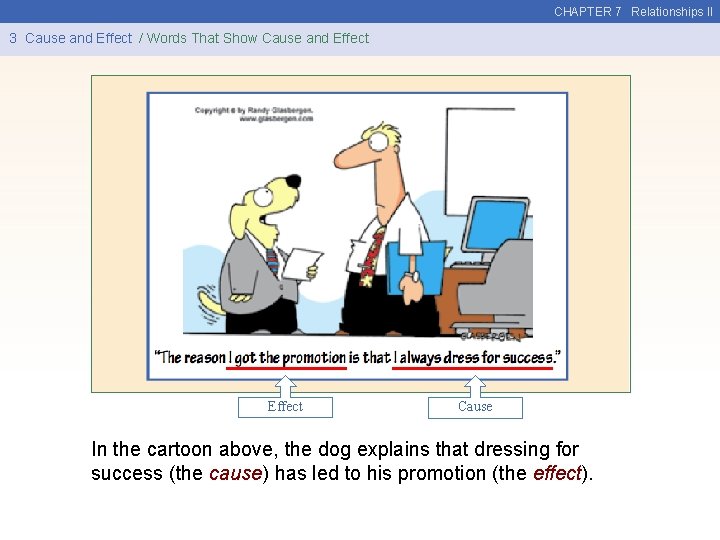 CHAPTER 7 Relationships II 3 Cause and Effect / Words That Show Cause and