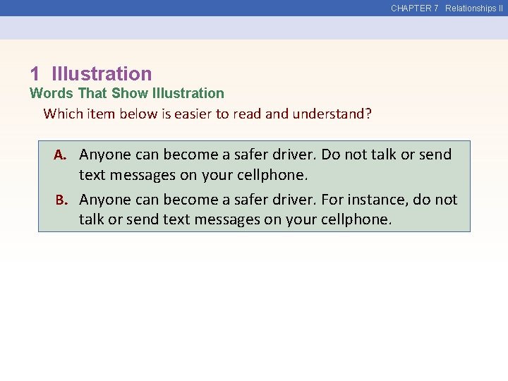 CHAPTER 7 Relationships II 1 Illustration Words That Show Illustration Which item below is