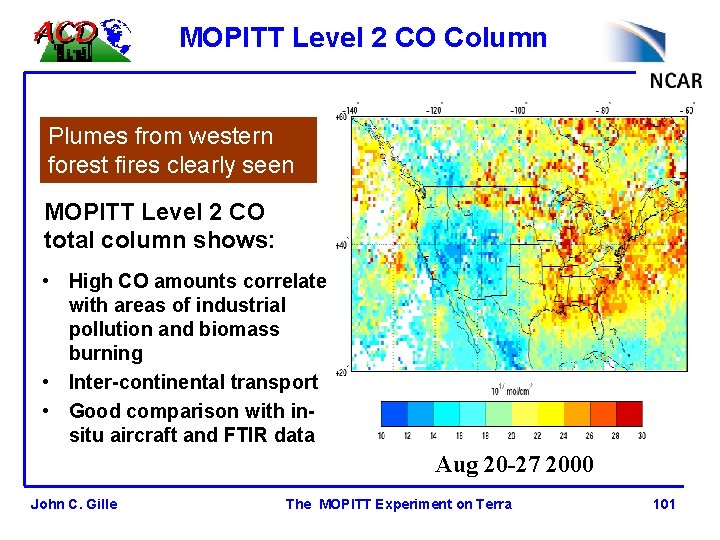 MOPITT Level 2 CO Column Plumes from western forest fires clearly seen MOPITT Level