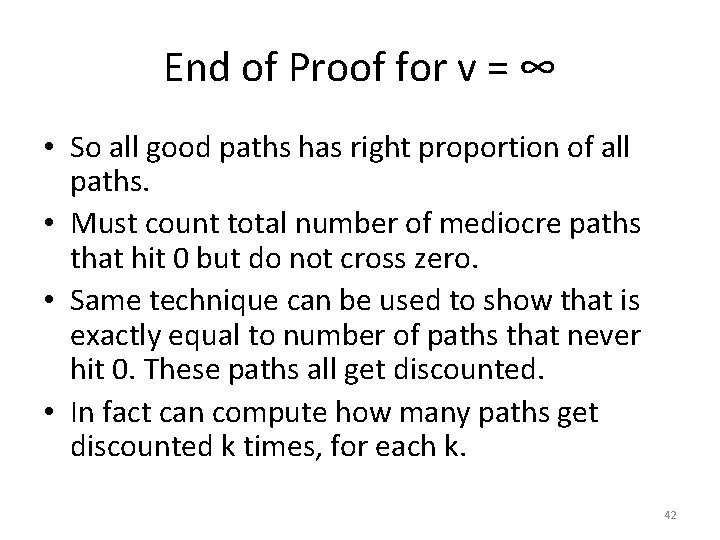 End of Proof for v = ∞ • So all good paths has right