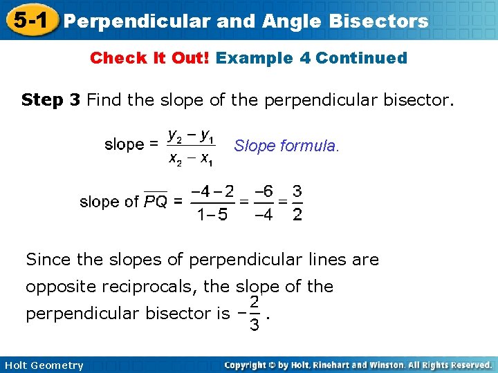 5 -1 Perpendicular and Angle Bisectors Check It Out! Example 4 Continued Step 3