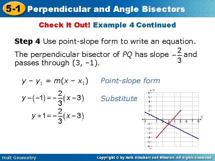 5 -1 Perpendicular and Angle Bisectors Check It Out! Example 4 Continued Step 4